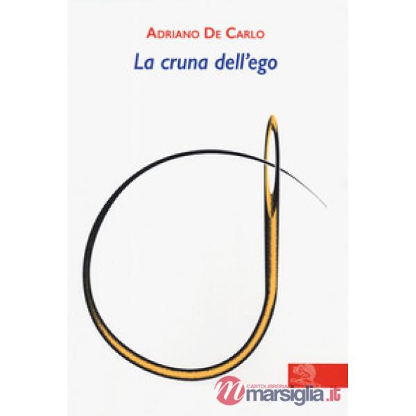 Cruna dell'ego (La)