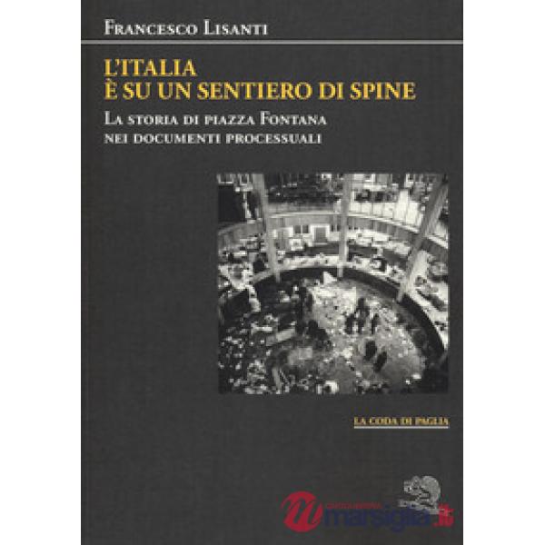 Italia è su un sentiero di spine (L')