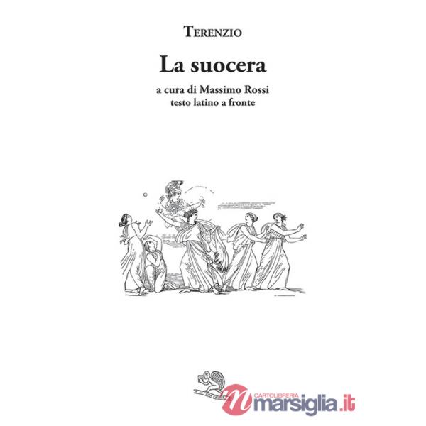 Suocera. Testo latino a fronte (La)