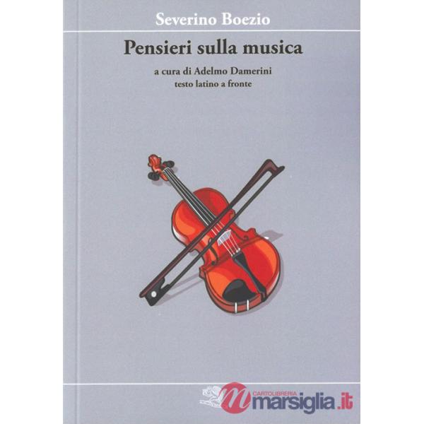Pensieri sulla musica. Testo latino a fronte