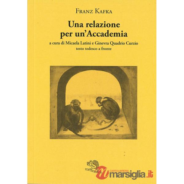 Relazione per un'Accademia. Testo tedesco a fronte (Una)