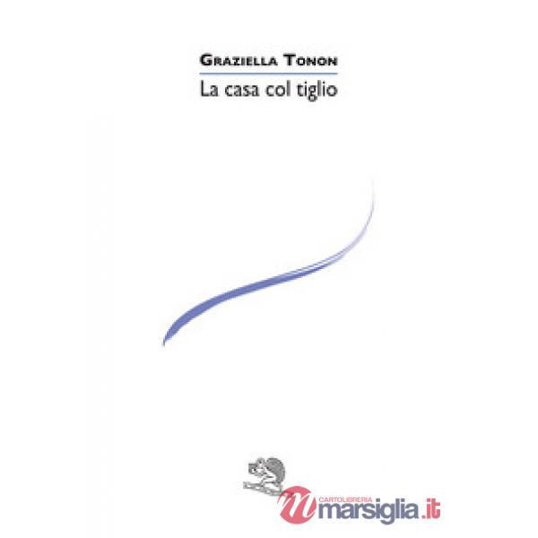 Casa col tiglio (La)