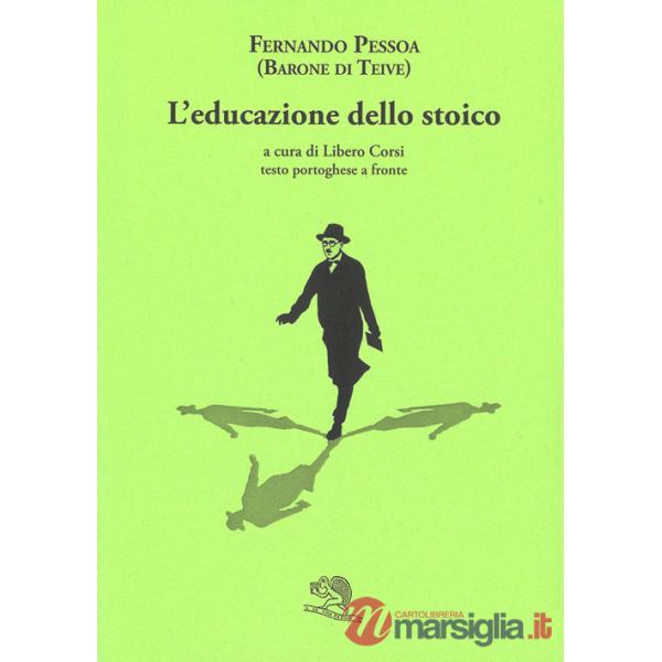 Educazione dello stoico. Testo portoghese a fronte (L')