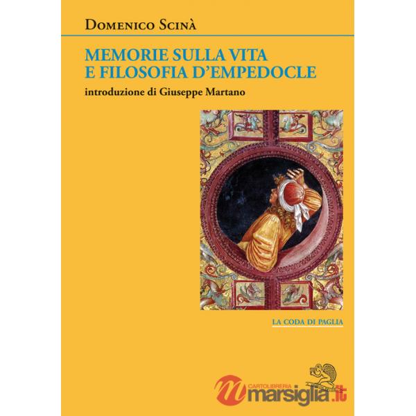 Memorie sulla vita e filosofia d'Empedocle