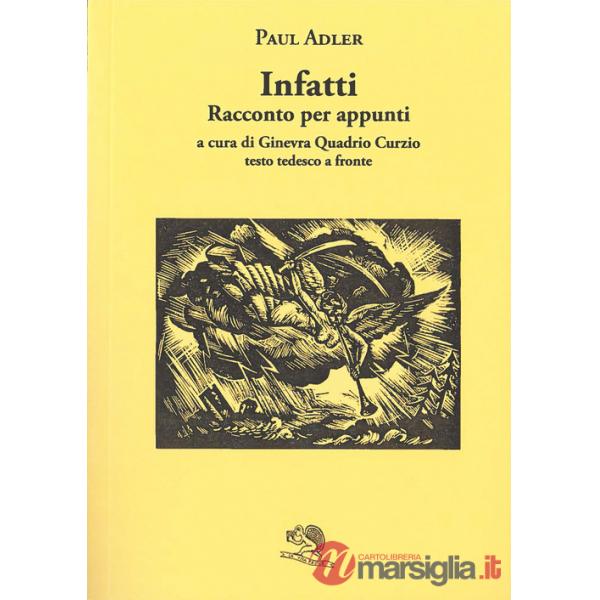 Infatti. Racconto per appunti. Testo tedesco a fronte