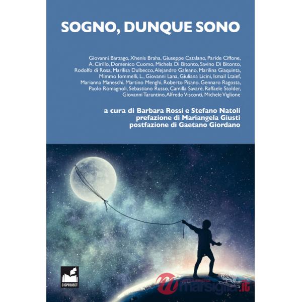 Sogno, dunque sono