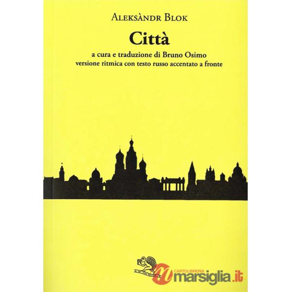 Città. Testo russo a fronte