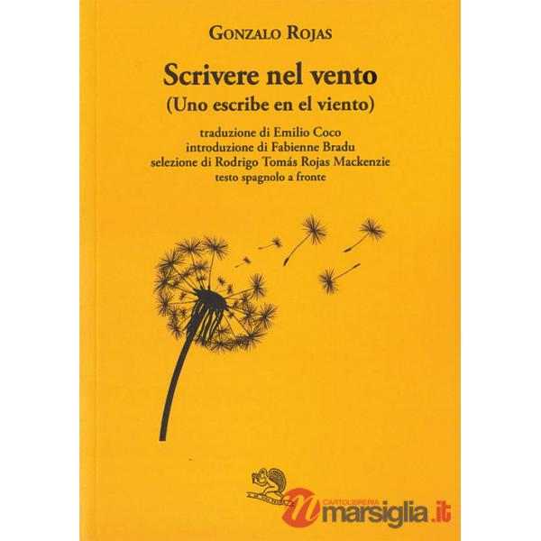 Scrivere nel vento. Testo spagnolo a fronte