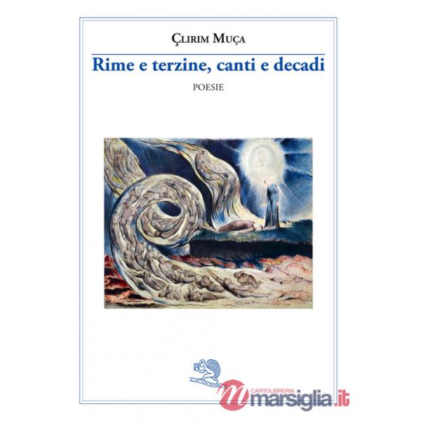 Rime e terzine, canti e decadi