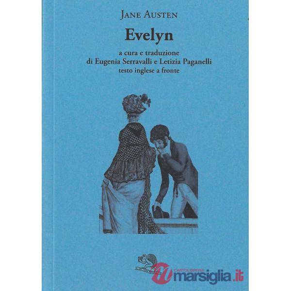 Evelyn. Testo inglese a fronte