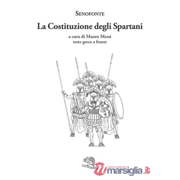 Costituzione degli Spartani. Testo greco a fronte (La)