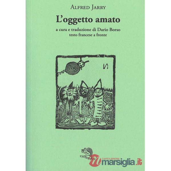 Oggetto amato. Testo francese a fronte (L')