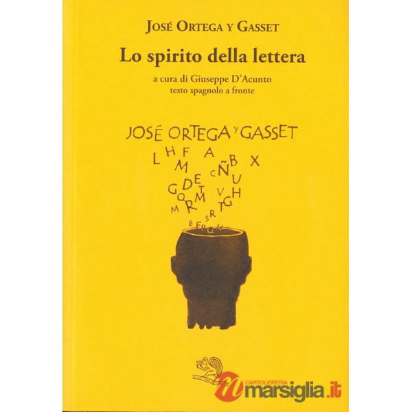 Spirito della lettera. Testo spagnolo a fronte (Lo)