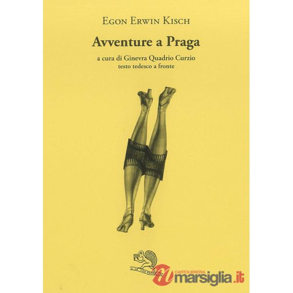 Avventure a Praga. Testo tedesco a fronte