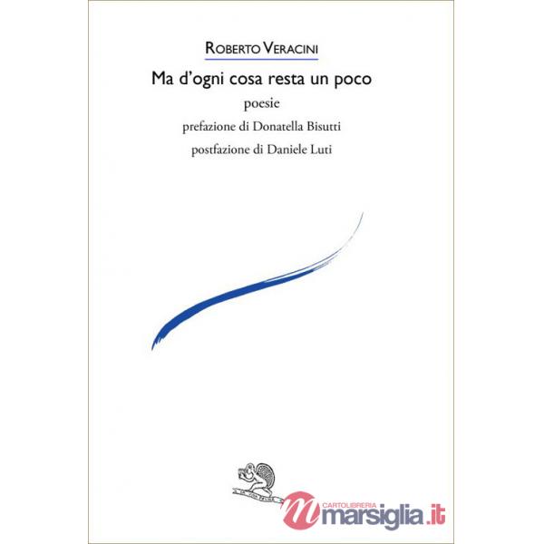 Ma d'ogni cosa resta un poco