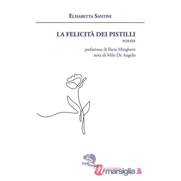 Felicità dei pistilli (La)