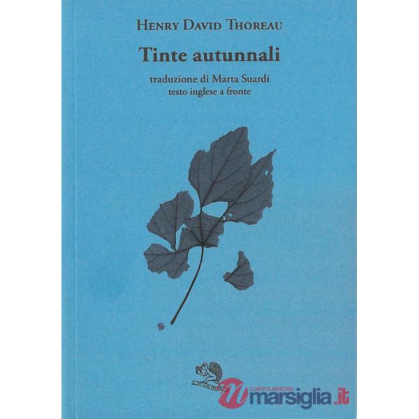 Tinte autunnali. Testo inglese a fronte