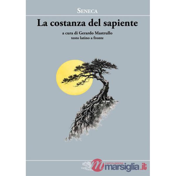Costanza del sapiente. Testo latino a fronte (La)