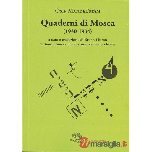 Quaderni di Mosca (1930-1934). Versione ritmica con testo russo accentato a fronte