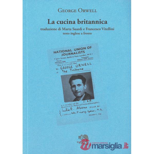 Cucina britannica. Testo inglese a fronte (La)