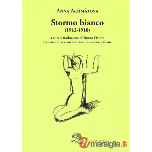 Stormo bianco (1912-1918). Versione ritmica con testo russo accentato a fronte