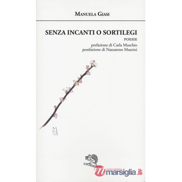 Senza incanti o sortilegi