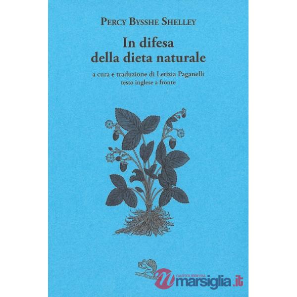 In difesa della dieta naturale. Testo inglese a fronte
