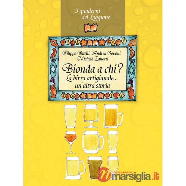 Bionda a chi? La birra artigianale... un'altra storia