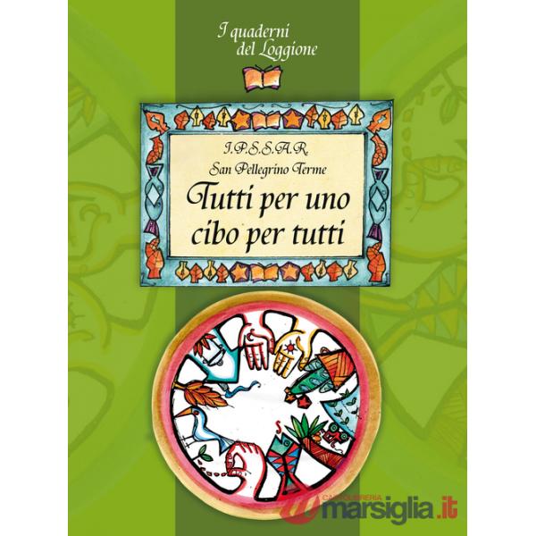 Tutti per uno cibo per tutti