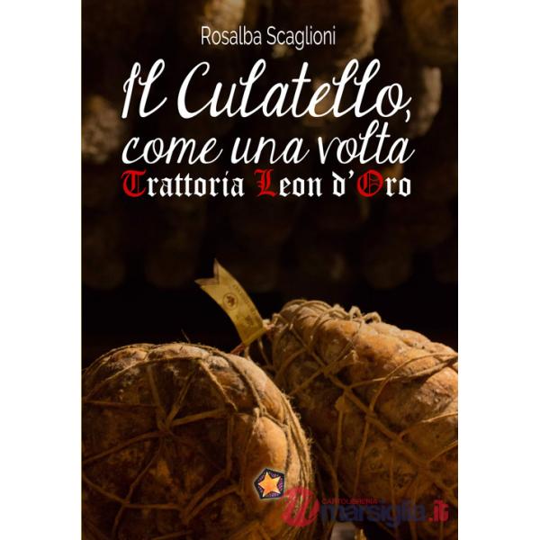 Culatello come una volta. Trattoria Leon d'Oro (Il)