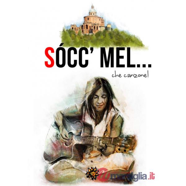 Sócc' mel... che canzone!