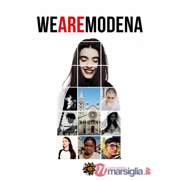 We are Modena. Insieme, i sogni diventano realtà