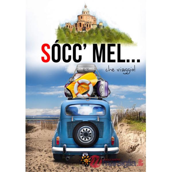 Sócc'mel... che viaggio!