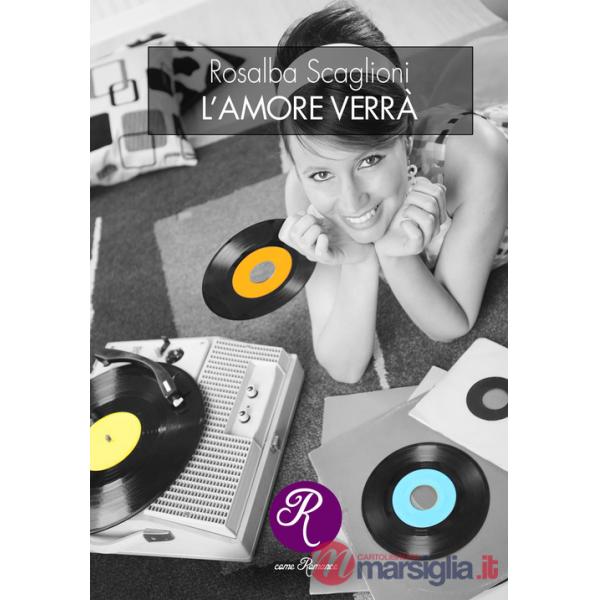 Amore verrà (L')