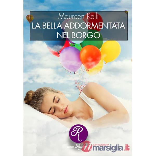 Bella addormentata nel borgo. Nuova ediz. (La)