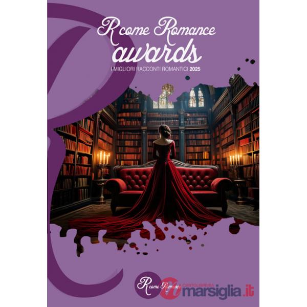 R come Romance awards 2025. I migliori racconti romantici