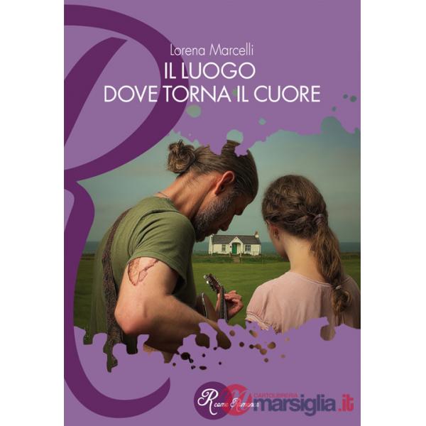 Luogo dove torna il cuore (Il)
