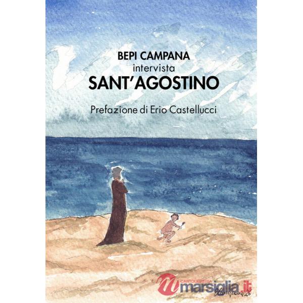 Bepi Campana intervista Sant'Agostino