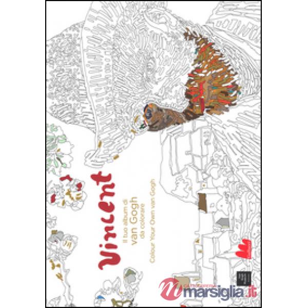 Vincent. Il tuo album di Van Gogh da colorare. Ediz. italiana e inglese
