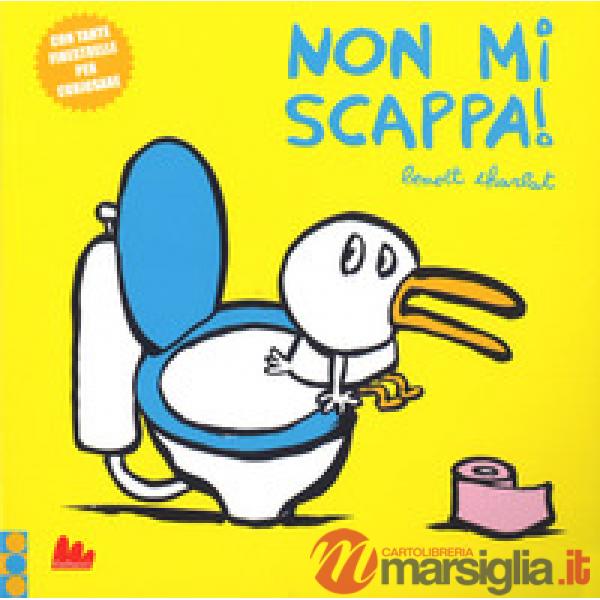 Non mi scappa! Ediz. a colori