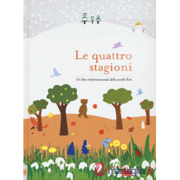 Quattro stagioni. Ediz. a colori (Le)