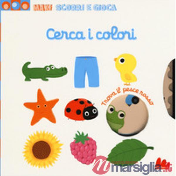 Cerca i colori. Maxi scorri e gioca. Ediz. a colori
