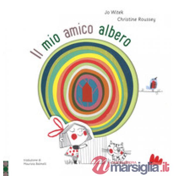Mio amico albero. Ediz. a colori (Il)