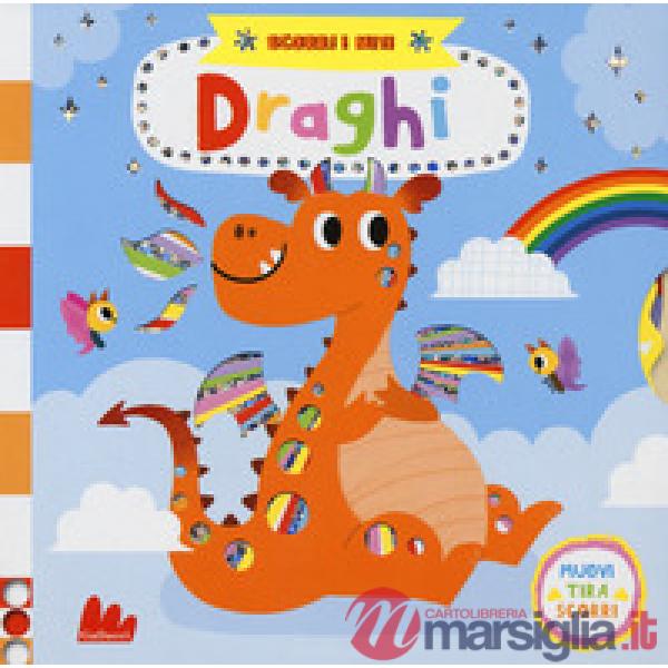 Draghi. Scorri i miti. Ediz. a colori