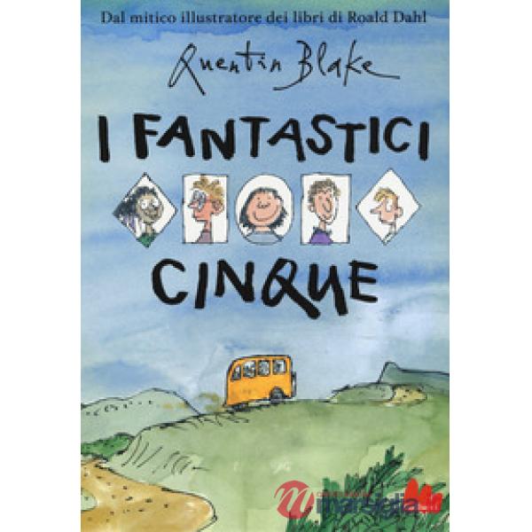 Fantastici cinque. Ediz. a colori (I)
