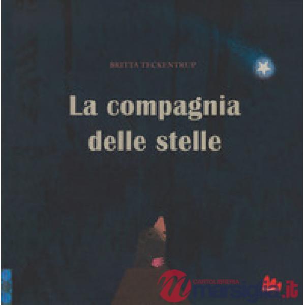 Compagnia delle stelle. Ediz. a colori (La)