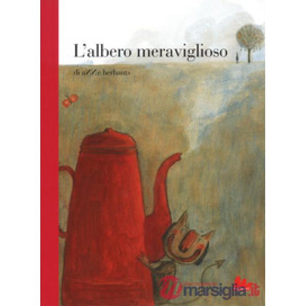 Albero meraviglioso. Ediz. a colori (L')