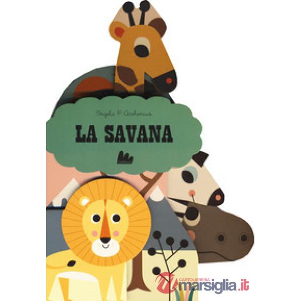 Savana. Ediz. a colori (La)