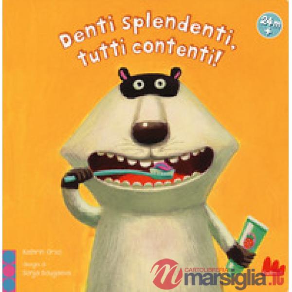 Denti splendenti, tutti contenti!