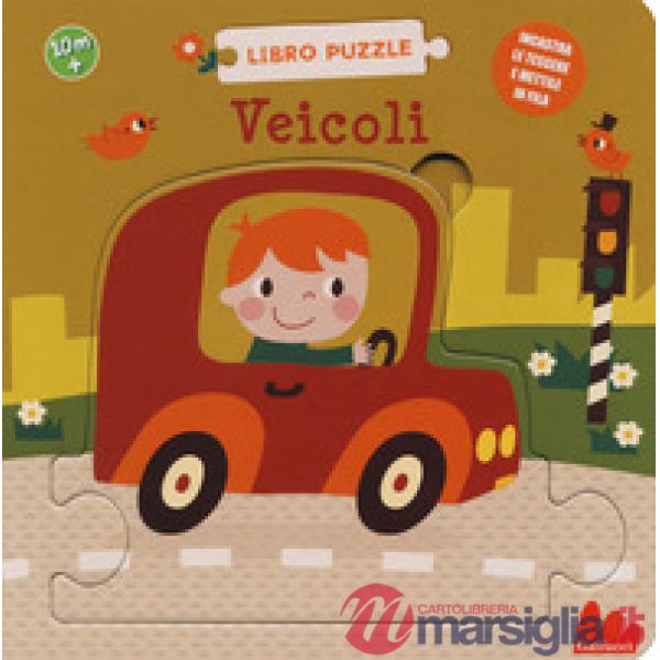 Veicoli. Libro puzzle. Ediz. a colori